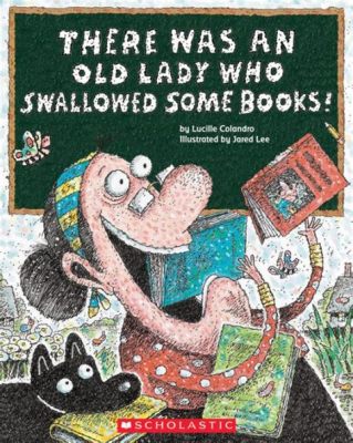 There was an old lady who swallowed some books. She had so many pages to read every day!